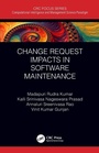 Cover: Change Request Impacts in Software Maintenance - CRC Press