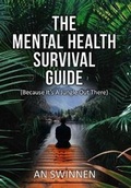 Cover: The Mental Health Survival Guide (Because It's A Jungle Out There) - Business English Consulting Service Ltd