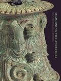 Cover: Summoning the Ancestors - Fowler Museum at UCLA