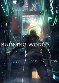Enlarge image Cover: Burning World - BOOKBABY