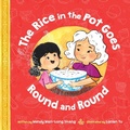 Cover: Rice in the Pot Goes Round and Round - Scholastic US