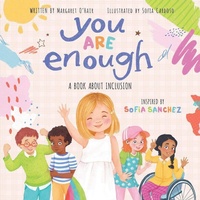 Enlarge image Cover: You Are Enough: A Book About Inclusion (HB) - Scholastic US