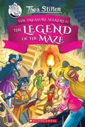 Cover: The Legend of the Maze (Thea Stilton and the Treasure Seekers #3) - Scholastic US
