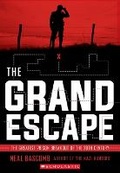 Cover: The Grand Escape: The Greatest Prison Breakout of the 20th Century (Scholastic Focus) - Scholastic US
