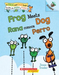 Enlarge image Cover: Frog Meets Dog / Rana Conoce Perro (Scholastic Bilingual): Un Libro de la Serie Acorn - Scholastic US