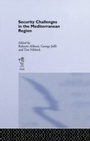 Cover: Security Challenges in the Mediterranean Region - Routledge