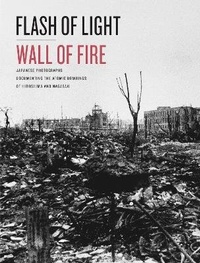 Abbildung von: Flash of Light, Wall of Fire - University of Texas Press