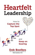 Cover: Heartfelt Leadership - Business World Rising, LLC