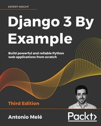 Enlarge image Cover: Django 3 By Example - Packt Publishing Limited