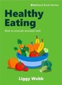 Cover: Healthy Eating - Liggy Webb