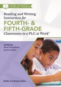 Cover: Reading and Writing Instruction for Fourth- And Fifth-Grade Classrooms in a PLC at Work(r) - Solution Tree