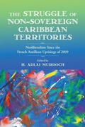 Cover: The Struggle of Non-Sovereign Caribbean Territories - Rutgers University Press