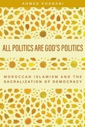 Cover: All Politics Are God's Politics - Rutgers University Press