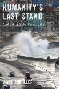 Enlarge image Cover: Humanity's Last Stand - Rutgers University Press