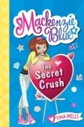 Cover: Mackenzie Blue #2: The Secret Crush - HarperCollins