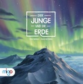 Cover: Der Junge und die Erde - Migo