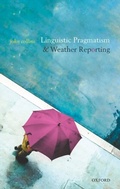 Cover: Linguistic Pragmatism and Weather Reporting - OUP eBook