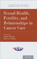 Cover: Sexual Health, Fertility, and Relationships in Cancer Care - OUP eBook
