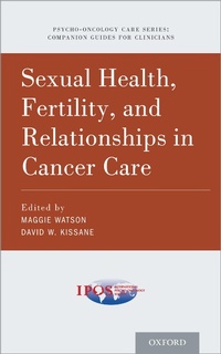 Abbildung von: Sexual Health, Fertility, and Relationships in Cancer Care - OUP eBook
