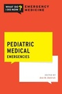 Cover: Pediatric Medical Emergencies - OUP eBook