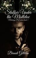 Cover: Stalker Under the Mistletoe (Marriage Pact series, #1) - Brandi Gillilan