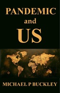 Cover: Pandemic and US - Michael P Buckley