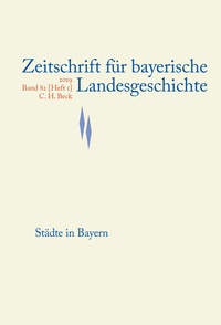 Abbildung von: Zeitschrift für bayerische Landesgeschichte Band 82 Heft 1/2019 - C.H.BECK