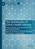 Cover: The Globalization of China's Health Industry - Palgrave Macmillan