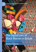 Cover: The Digital Lives of Black Women in Britain - Palgrave Macmillan