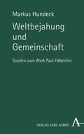 Cover: Weltbejahung und Gemeinschaft - Karl Alber Verlag