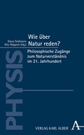 Cover: Wie &uuml;ber Natur reden? - Karl Alber Verlag