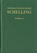 Bild: Friedrich Wilhelm Joseph Schelling: Historisch-kritische Ausgabe / Reihe I: Werke. Band 14: >Vorlesungen &uuml;ber die Methode des academischen Studium<, >Philosophie und Religion< und andere Texte (1803-1805) - frommann-holzboog