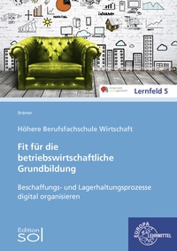 Abbildung von: Beschaffungs- und Lagerhaltungsprozesse digital organisieren - Europa-Lehrmittel