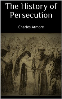 Enlarge image Cover: The History of Persecution - Books on Demand