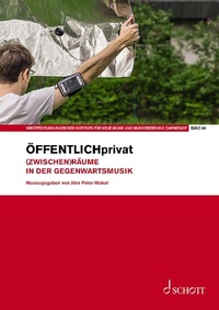 Abbildung von: ÖFFENTLICHprivat - Schott Music