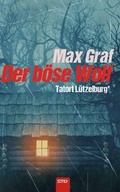 Cover: Tatort L&uuml;tzelburg: Der b&ouml;se Wolf - Stephan Moll Verlag