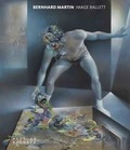 Cover: Bernhard Martin. Image Ballett - K&ouml;nig, Walther