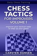 Cover: Chess Tactics for Improvers - Volume 1 - Carsten Hansen