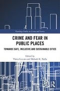 Cover: Crime and Fear in Public Places - Taylor & Francis