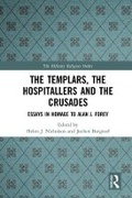 Cover: The Templars, the Hospitallers and the Crusades - Routledge