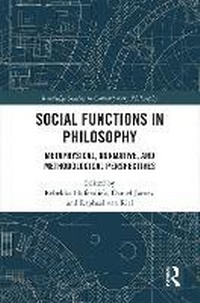Enlarge image Cover: Social Functions in Philosophy - Taylor & Francis
