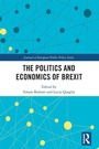 Cover: The Politics and Economics of Brexit - Routledge