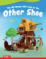 Bild: The Old Woman Who Lives in Other Shoe - Teacher Created Materials, Inc