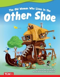 Bild vergrößern Bild: The Old Woman Who Lives in Other Shoe - Teacher Created Materials, Inc