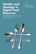 Cover: Identity and Ideology in Digital Food Discourse - Bloomsbury Academic