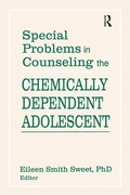 Bild: Special Problems in Counseling the Chemically Dependent Adolescent - Routledge