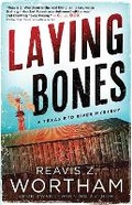 Cover: Laying Bones - Poisoned Pen Press
