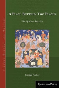 Enlarge image Cover: A Place Between Two Places - Gorgias Press