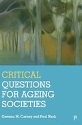 Cover: Critical Questions for Ageing Societies - Policy Press