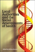 Cover: Local Authorities and the Social Determinants of Health - Policy Press